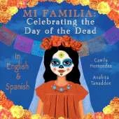 Mi Familia: Celebrating the Day of the Dead