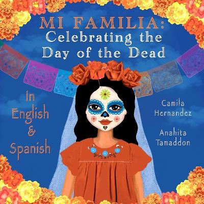 Mi Familia: Celebrating the Day of the Dead