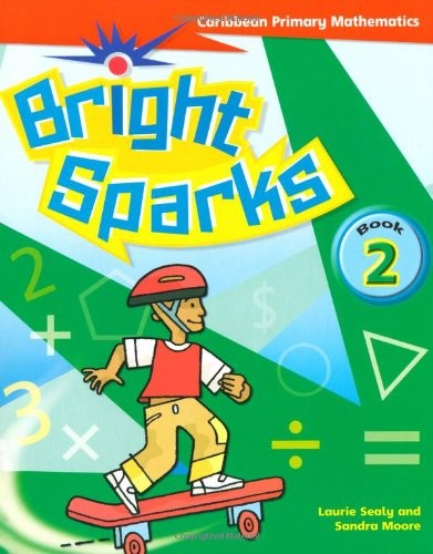 Bright Sparks: Caribbean Primary Mathematics: Student's Book 2 (Ages 6-7)