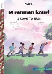 I Love to Run