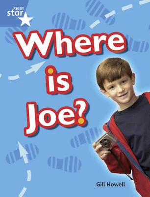 Rigby Star Guided Year 1/P2 Blue: Where is Joe? (6 Pack) Framework Edition