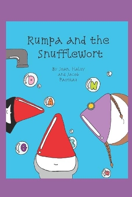 Rumpa and the Snufflewort