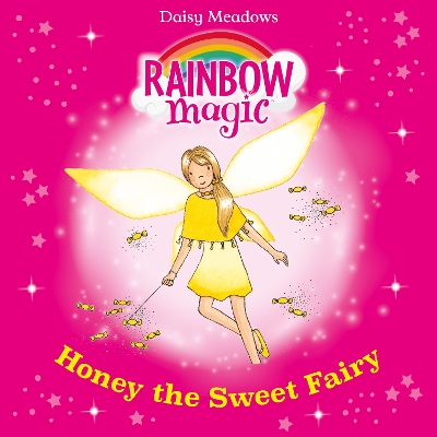 Honey The Sweet Fairy: The Party Fairies Book 4