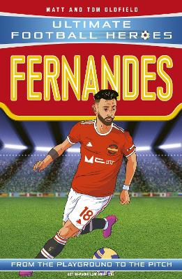 Ultimate Football Heroes: Bruno Fernandes (Midfield Generals 8): Collect them all!