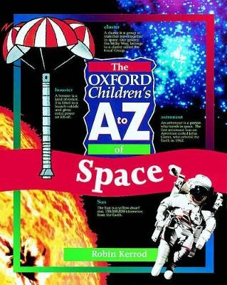 The Oxford Children's A to Z of Space