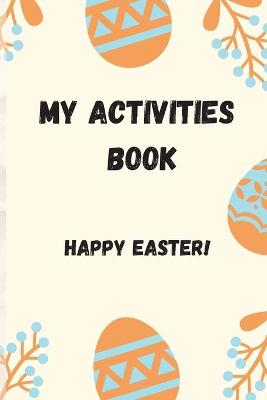 My activities book: Word games for children