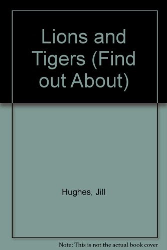 Lions and Tigers
