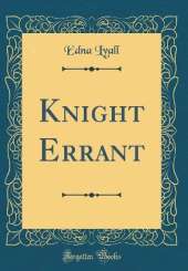 Knight Errant (Classic Reprint)