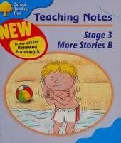 Oxford Reading Tree Biff, Chip and Kipper Level 3B More stories Teaching notes: Level 3B