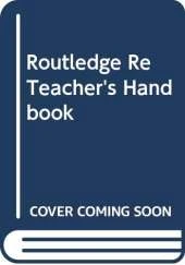 The Routledge RE Teacher's Handbook