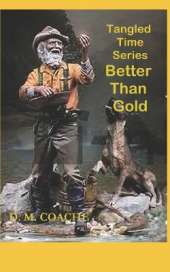 Better Than Gold