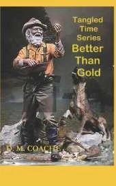 Better Than Gold