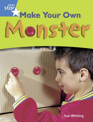 Rigby Star Guided Year 1/P2 Blue Level: Make Your Own Monster (6 Pack) Framework Edition