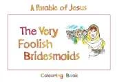 The Very Foolish Bridesmaids: Book 4