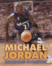 Michael Jordan 4ed: Returning Champion