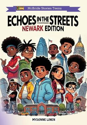 Echoes in the Streets: Newark Edition
