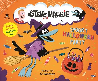 Steve and Maggie: Spooky Halloween Party: Based on the hit YouTube series for toddlers, now available to watch on Amazon Prime – a fun and interactive spooky Halloween trick-or-treating adventure picture book story, the perfect gift for toddlers and kid