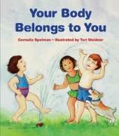 Your Body Belongs to You: A Story About Sexual Abuse