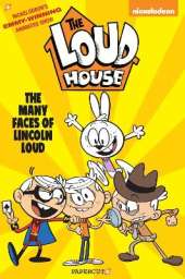 The Loud House Vol. 10: The Many Faces of Lincoln Loud