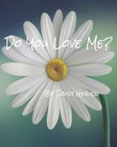 Do you love me?
