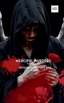 Merciful Murders: Large Print Editions
