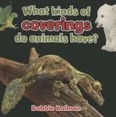 What Kinds of Coverings Do Animals Have