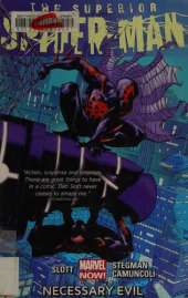 Superior Spider-man - Volume 4: Necessary Evil (marvel Now)