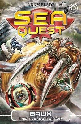 Sea Quest: Brux the Tusked Terror: Book 18