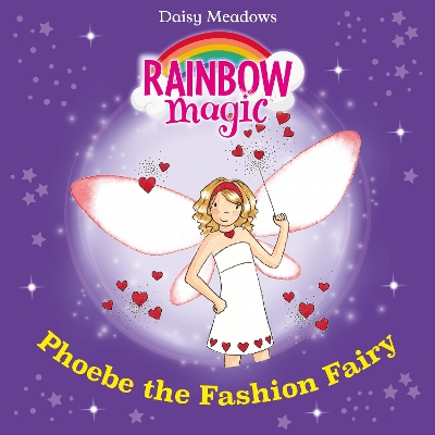 Phoebe The Fashion Fairy: The Party Fairies Book 6