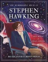 The Remarkable Ideas of Stephen Hawking: Big Ideas for Curious Minds
