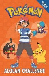 The Official Pokemon Fiction: Alolan Challenge: Book 10