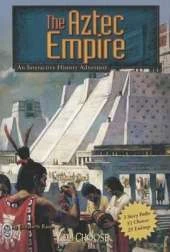 The Aztec Empire: An Interactive History Adventure