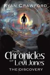 The Chronicles of Levi Jones: The Discovery