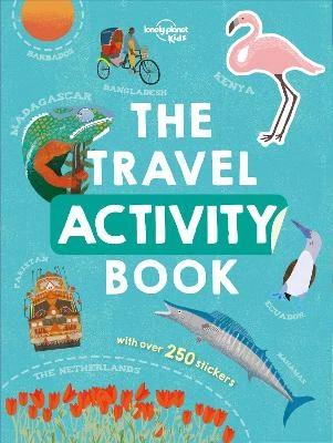 Lonely Planet Kids The Travel Activity Book: Explore Over 70 Countries & Cultures Across the Continents | Features Over 250 Stickers | Colourful Illustrations & Photos