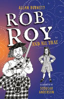 Rob Roy And All That