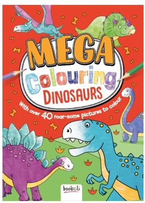 Mega Colouring Dinosaurs