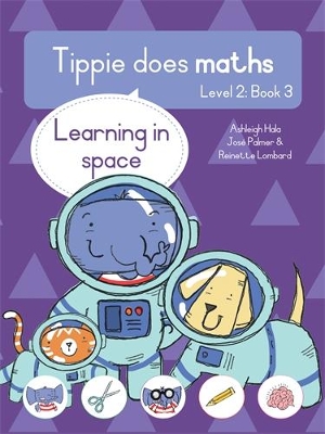 Tippie does maths (Level 2 Book 3): Learning in space