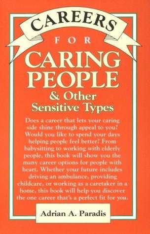 Careers for Caring People and Other Sensitive Types