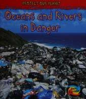 Oceans and Rivers in Danger