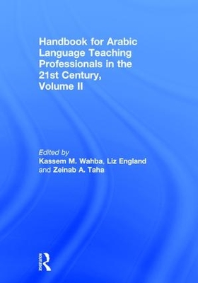 Handbook for Arabic Language Teaching Professionals in the 21st Century, Volume II