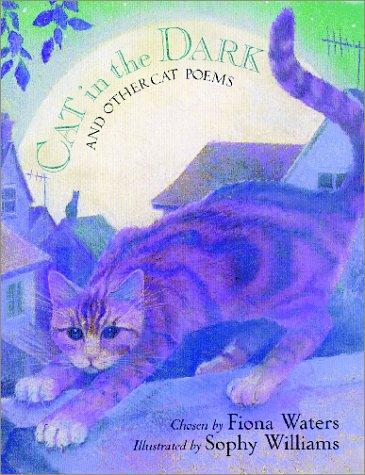 Cat in the Dark: And Other Cat Poems
