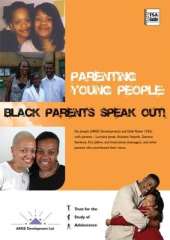 Parenting Young People: Black Parents Speak Out
