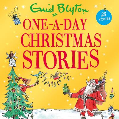 One-A-Day Christmas Stories: 25 short stories perfect for kids aged 5+!