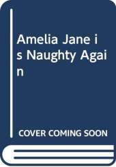 Amelia Jane is Naughty Again