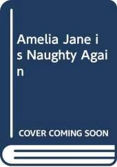 Amelia Jane is Naughty Again