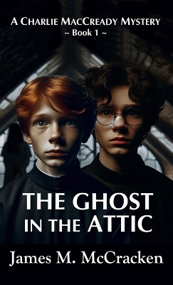 The Ghost in the Attic