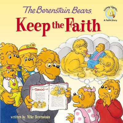 The Berenstain Bears Keep the Faith