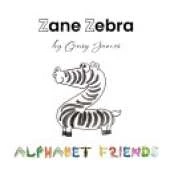 Zane Zebra: The Amazing Lazy Tale