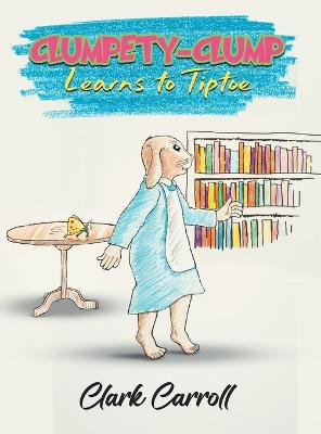 Clumpety-Clump: Learns to Tiptoe