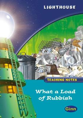 Lighthouse Year 2 Turquoise What a Load of Rubbish Teachers Notes